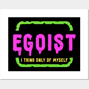 Egoist Posters and Art